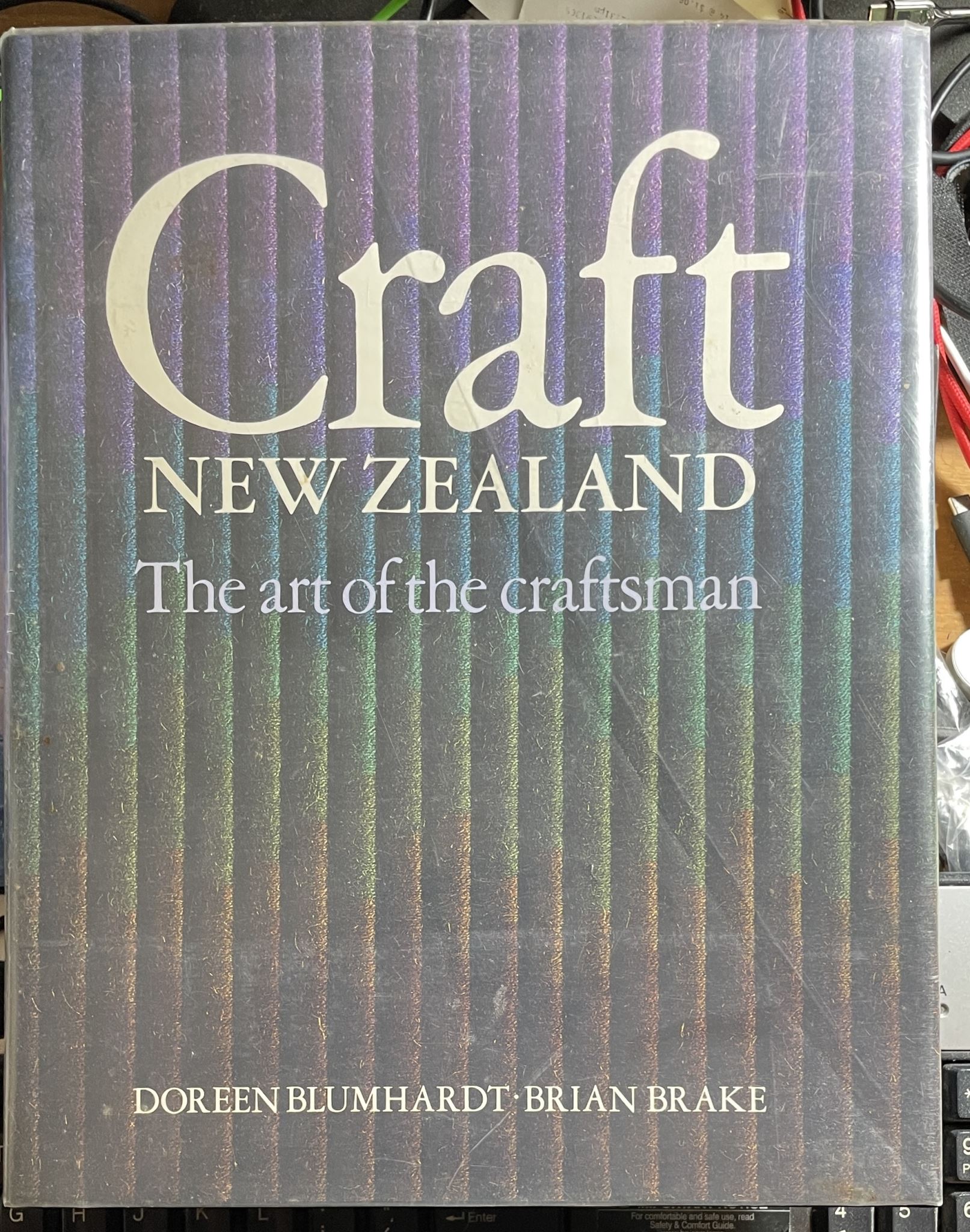 Craft New Zealand The Art of the Craftsman by Doreen Blumhart, Brian Brake