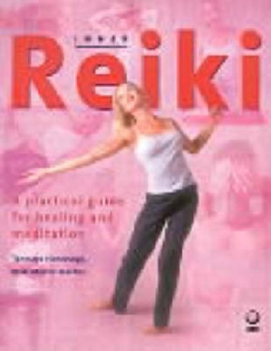 Inner Reiki A Practical Guide to Healing and Meditation By Tanmaya Honervogt