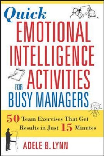 Quick Emotional Intelligence Activities for Busy Managers