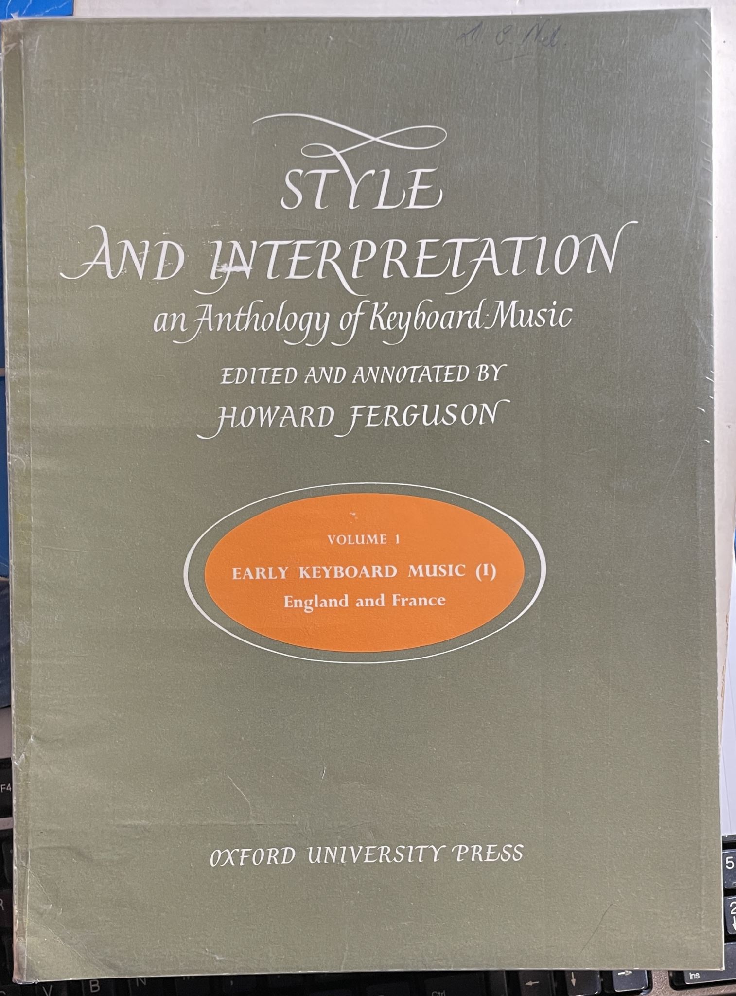 Style and Interpretation an Anthology of Keyboard Music Volume 1 Early Keyboard