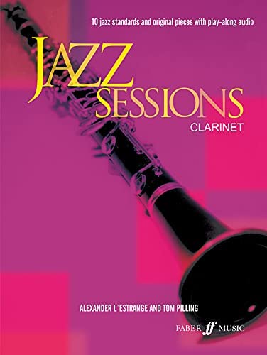 Jazz Sessions Clarinet by Alexander L'Estrange, Tom Pilling with CD