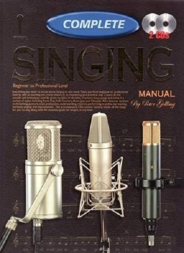 Progressive Complete Singing Manual Beginner to Professional By Peter Gelling