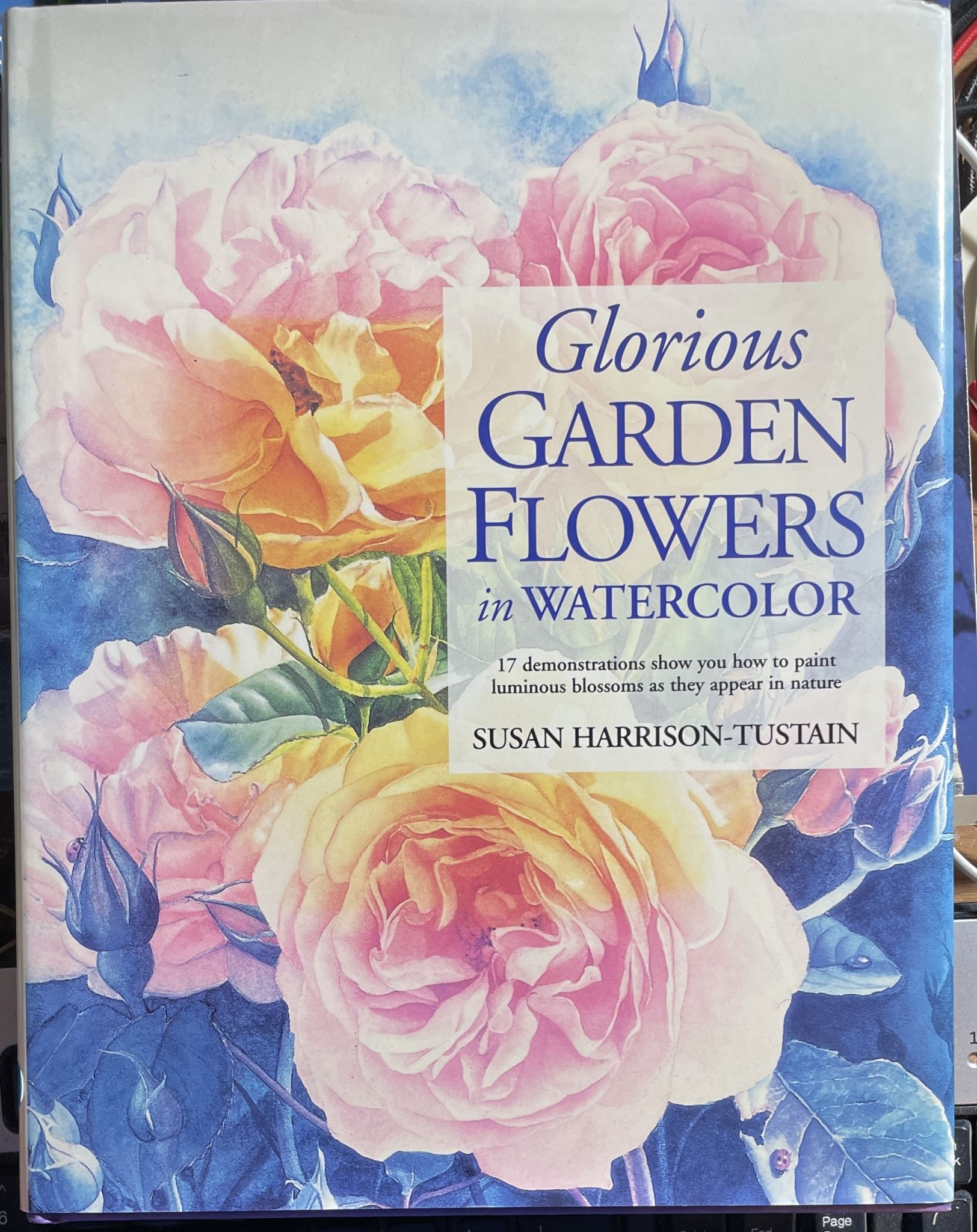 Glorious Garden Flowers in Watercolor by Susan Harrison-Tustain NZ Signed