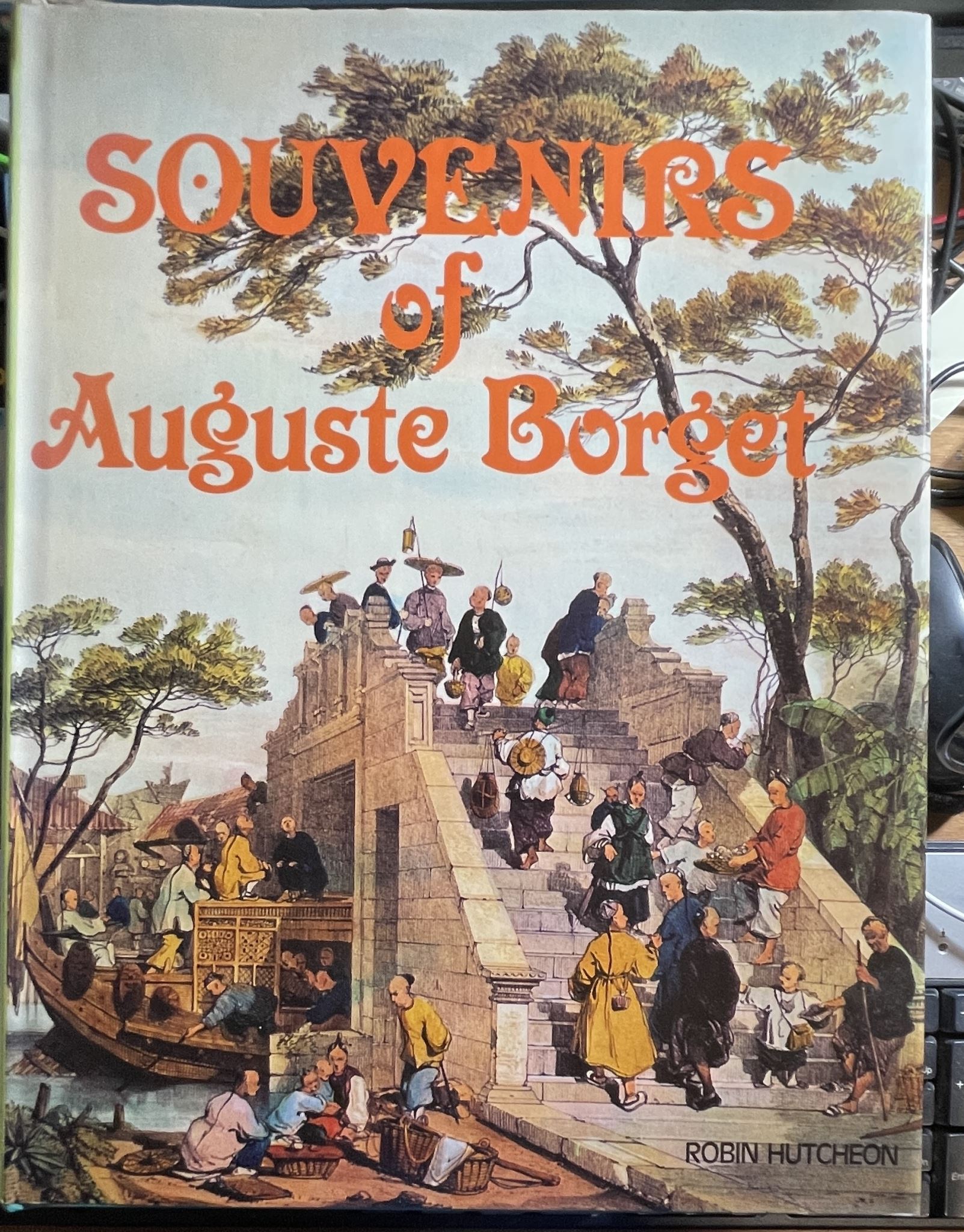 Souvenirs of Auguste Borget by Robin Hutcheon