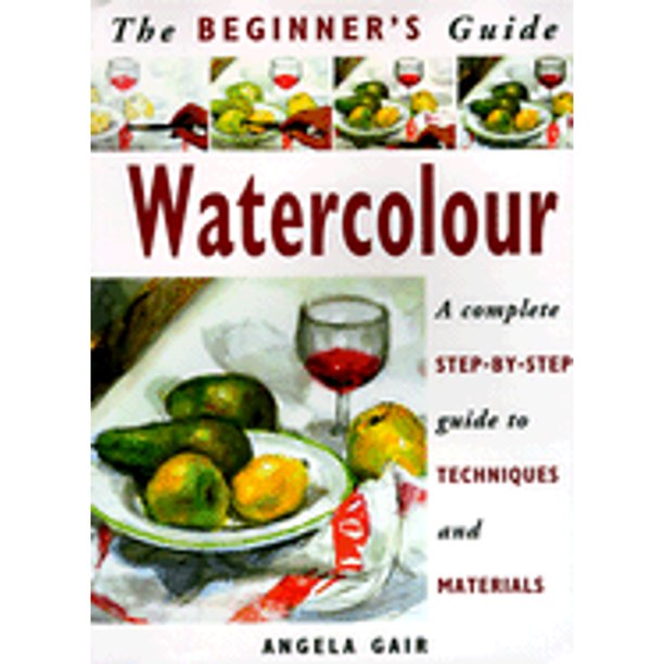 Watercolour Beginner's Guides By Angela Gair