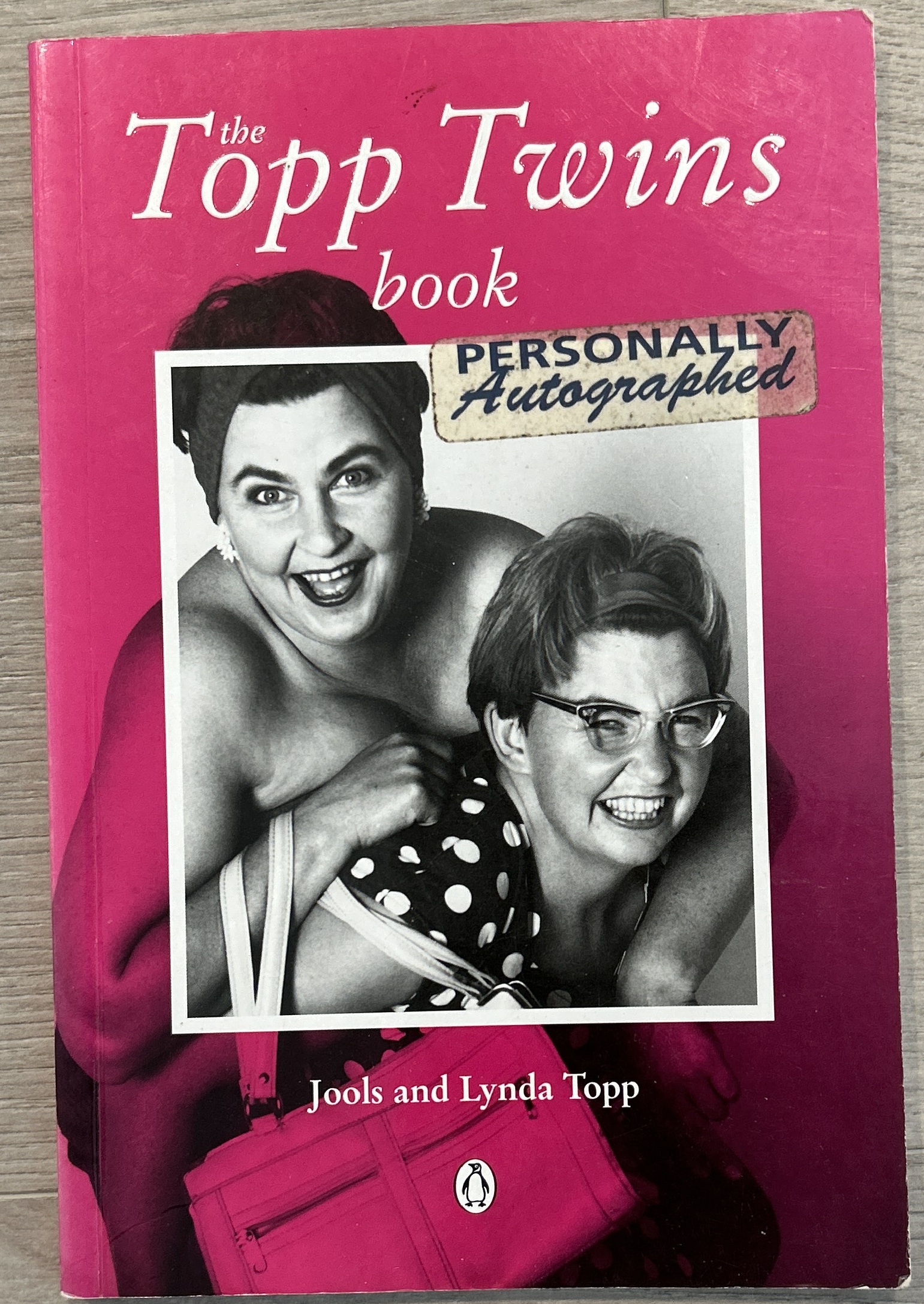 The Topp Twins Book By Jools and Lynda Topp Signed