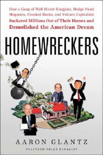 Homewreckers by Aaron Glantz
