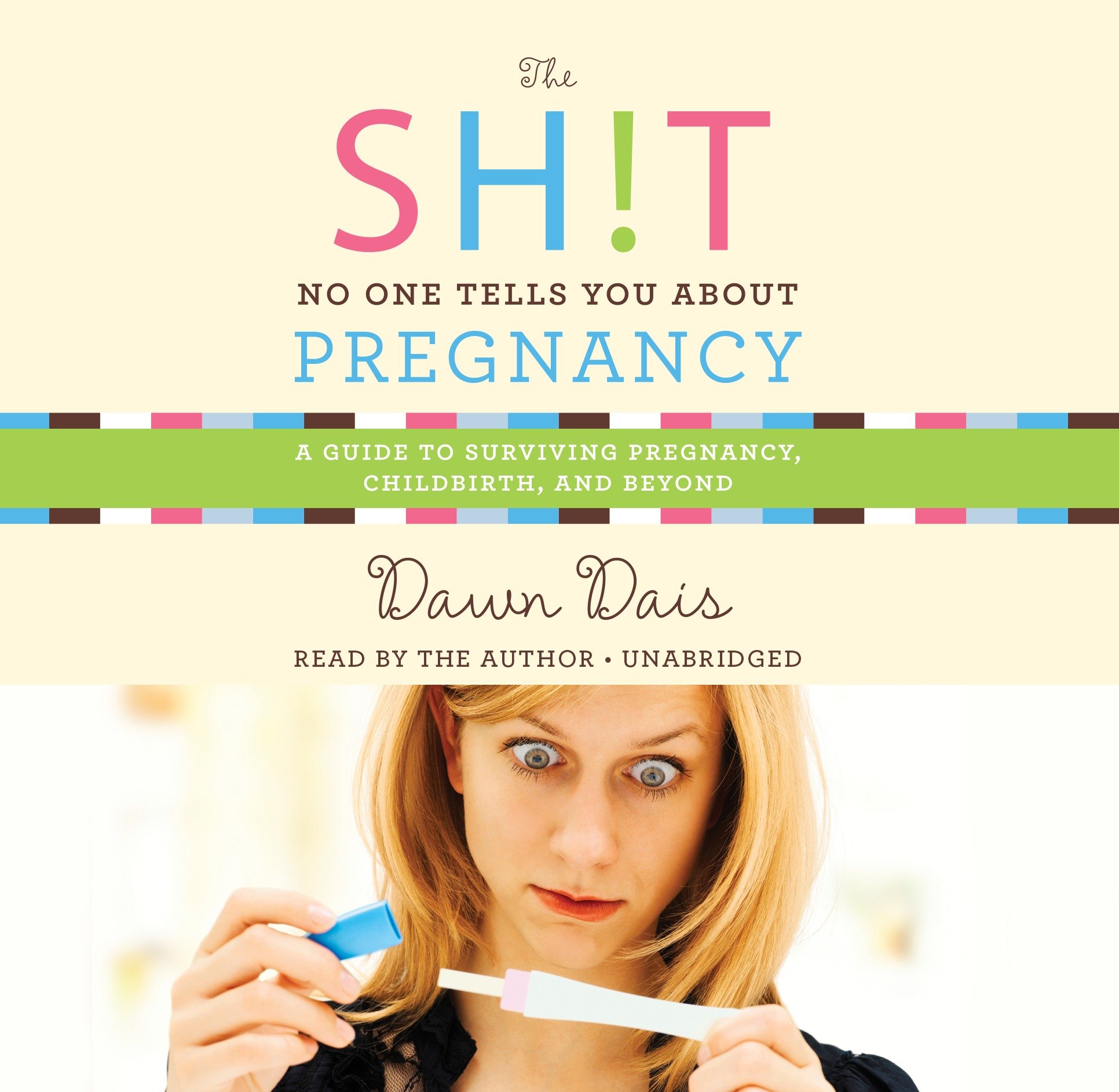 The Sh!t No One Tells You about Pregnancy by Dawn Dais 5 CDs