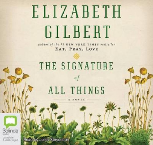 he Signature of All Things [Audio] By Elizabeth Gilbert 18CDs