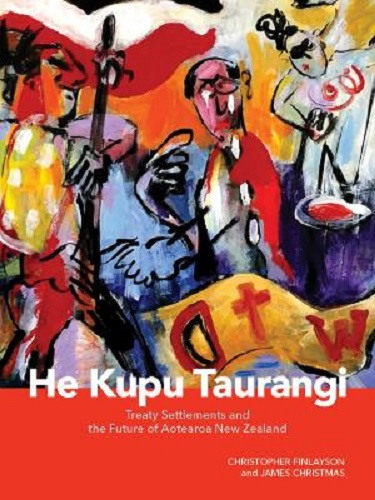 He Kupu Taurangi Treaty Settlements and the Future of Aotearoa New Zealand