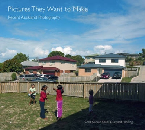 Pictures They Want to Make Recent Auckland Photography By Chris Corson-Scott