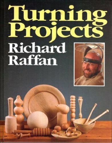 Turning Projects by Richard Raffan