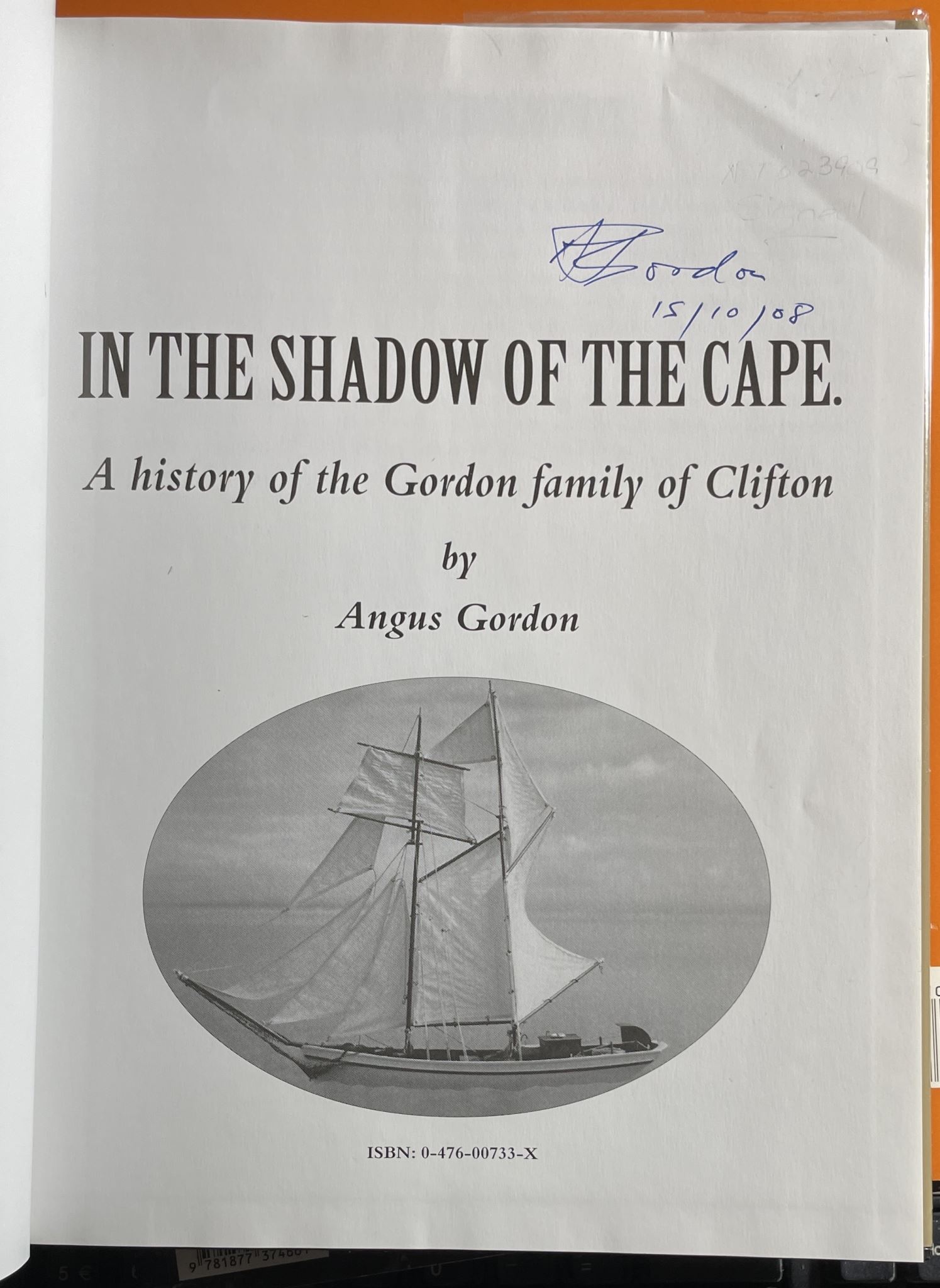 In The Shadow of the Cape A History of the Gordon Family of Clifton Signed