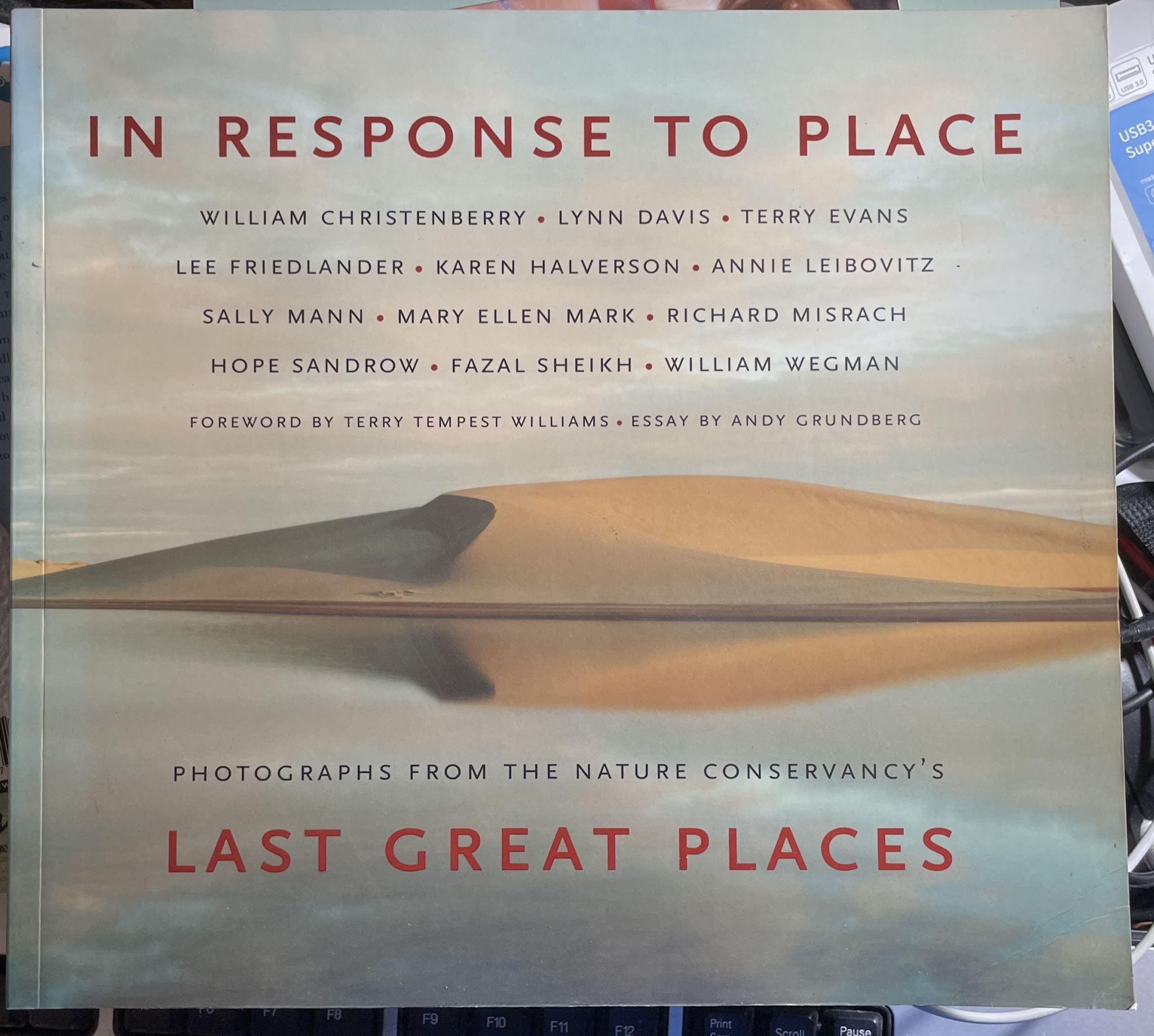 In Response to Place Photographs from The Nature Conservancy's Last Great Places