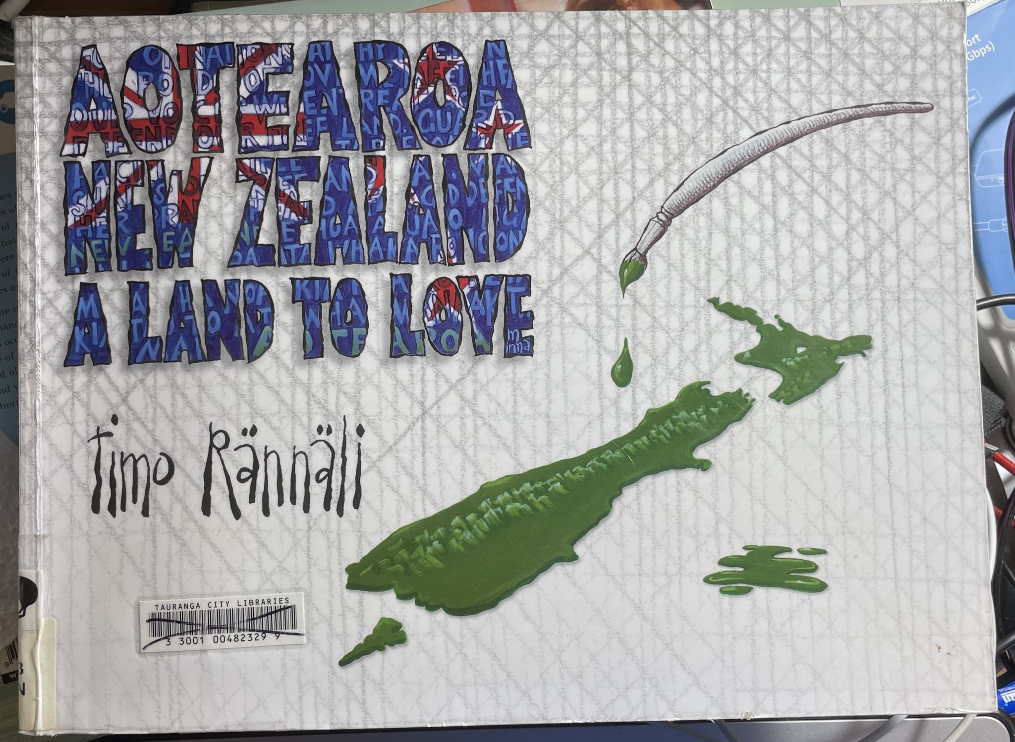 Aotearoa New Zealand A Land to Love Timo Rannali