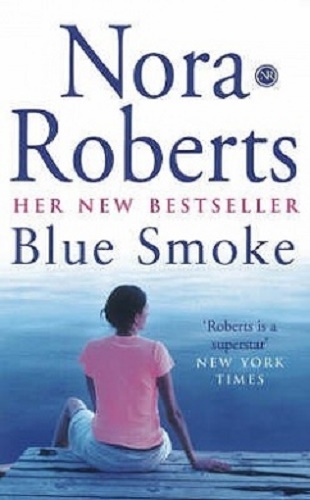Nora Roberts Blue Smoke