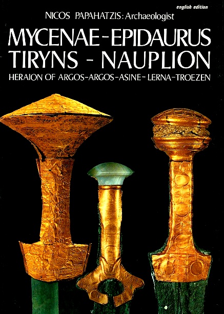 Mycenae Epidaurus Tiryns Nauplion Heraion Of Argos Argos Asine Lerna Troezen