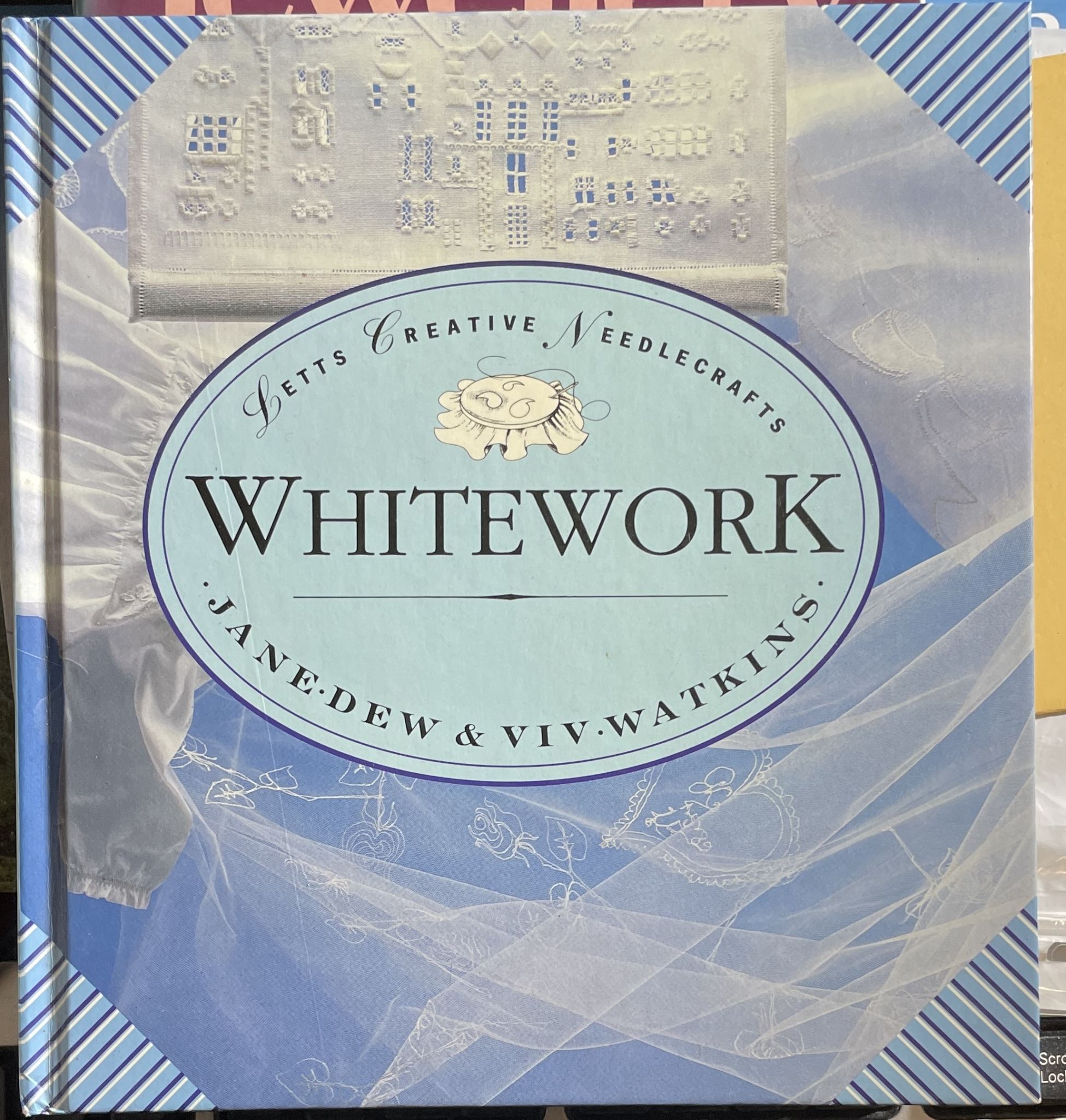 Letts Creative Needlecrafts Whitework by Jane Dew, Viv Watkins
