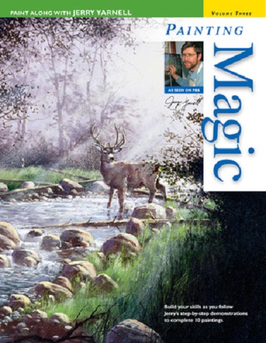 Paint Along with Jerry Yarnell Volume Three Painting Magic
