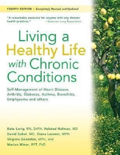 Living a Healthy Life with Chronic Conditions Fourth Edition