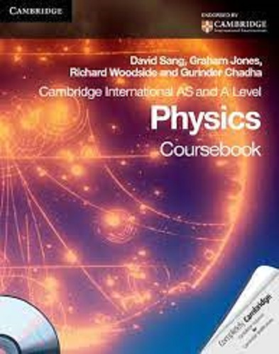 Cambridge International AS and A Level Physics Coursebook with CD