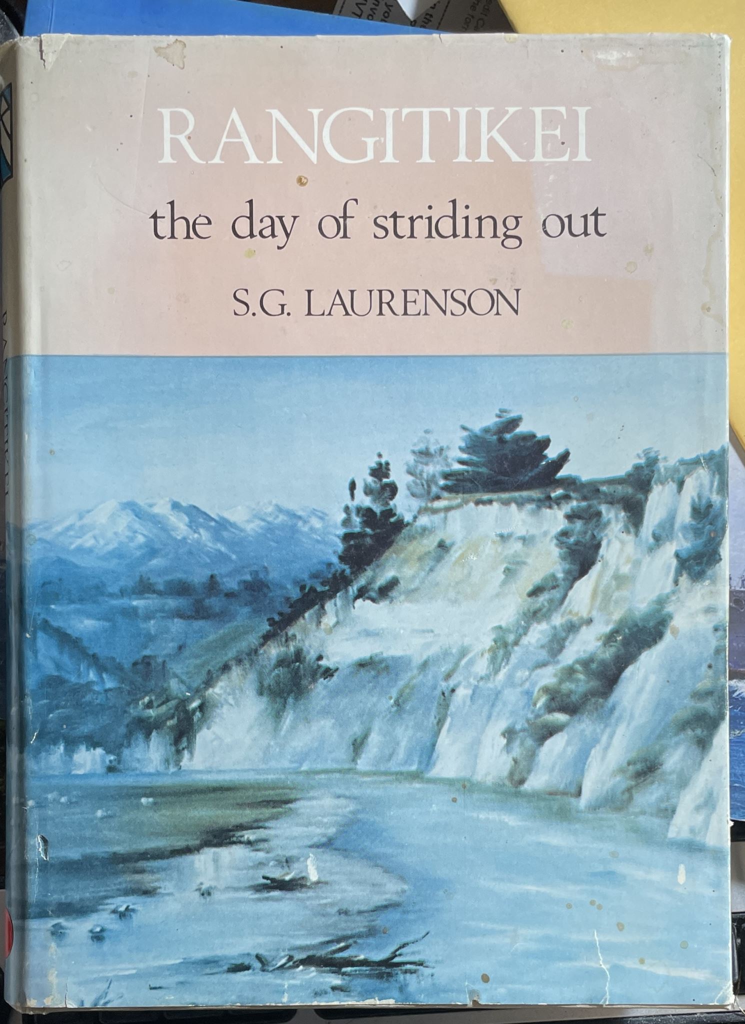 Rangitikei The Day of Striding Out by S. G. Laurenson