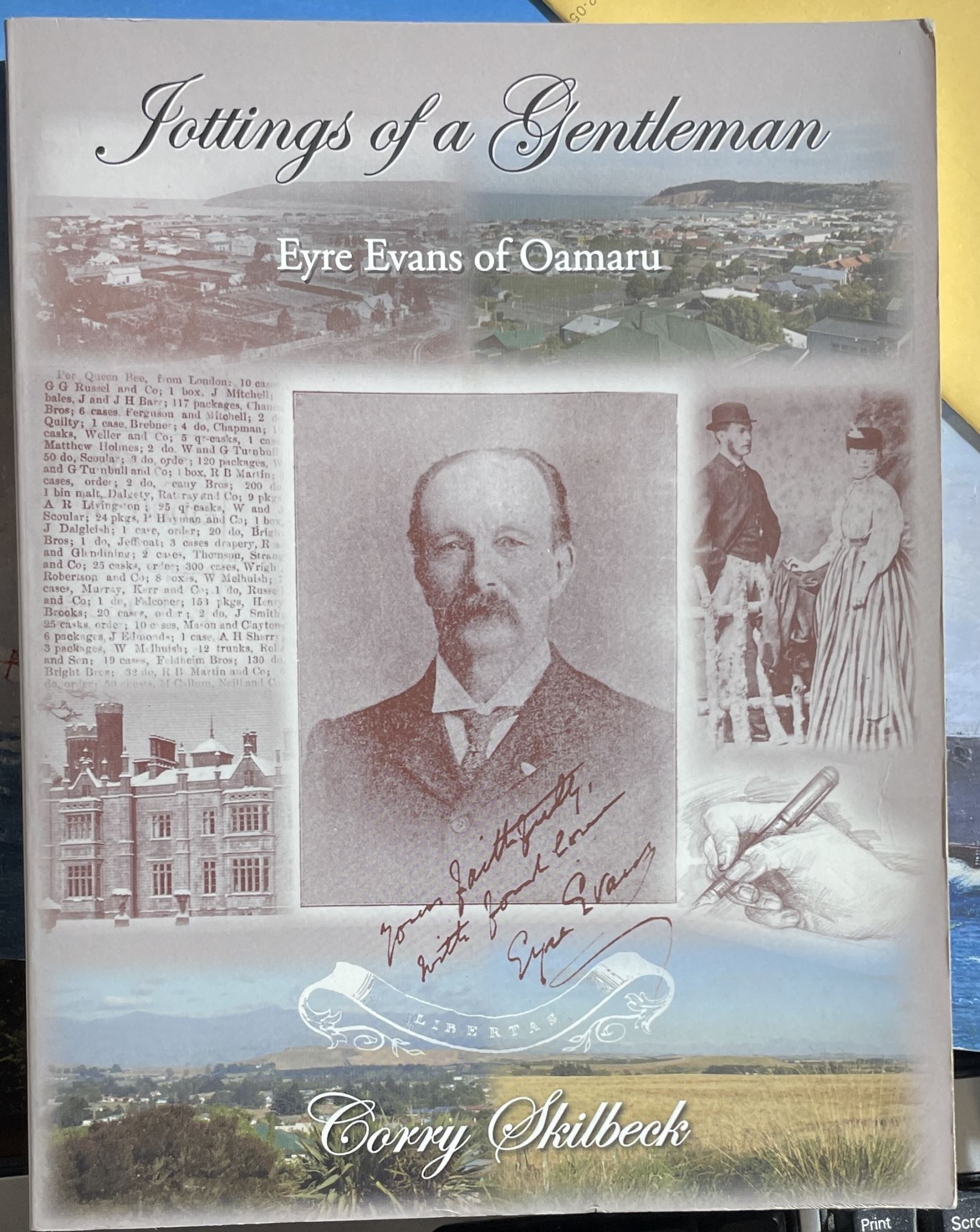 Jottings of a Gentleman Eyre Evans of Oamaru by Corry Skilbeck
