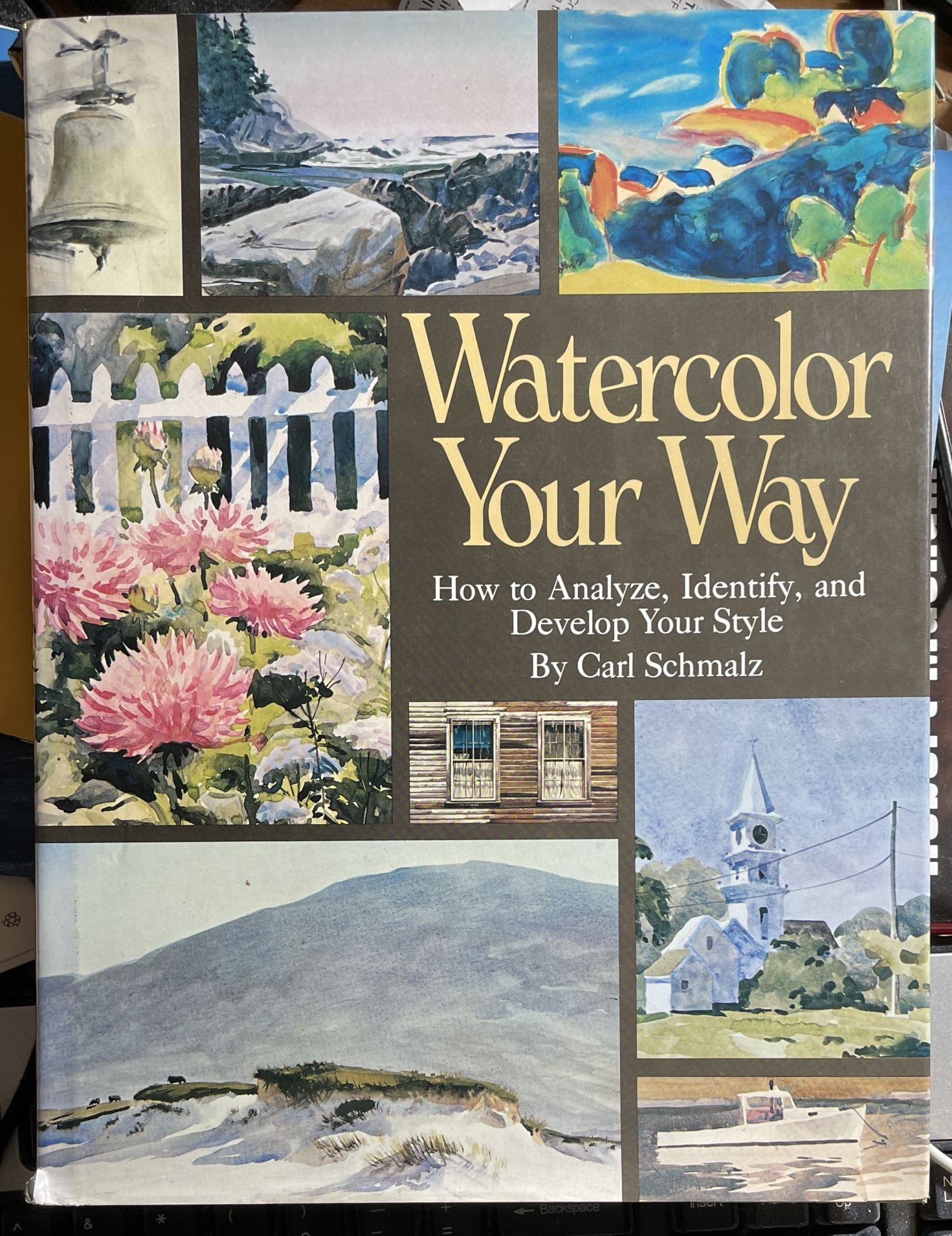 Watercolor your way by Carl Schmalz