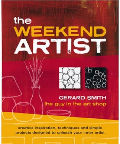 The Weekend Artist By Gerard Smith