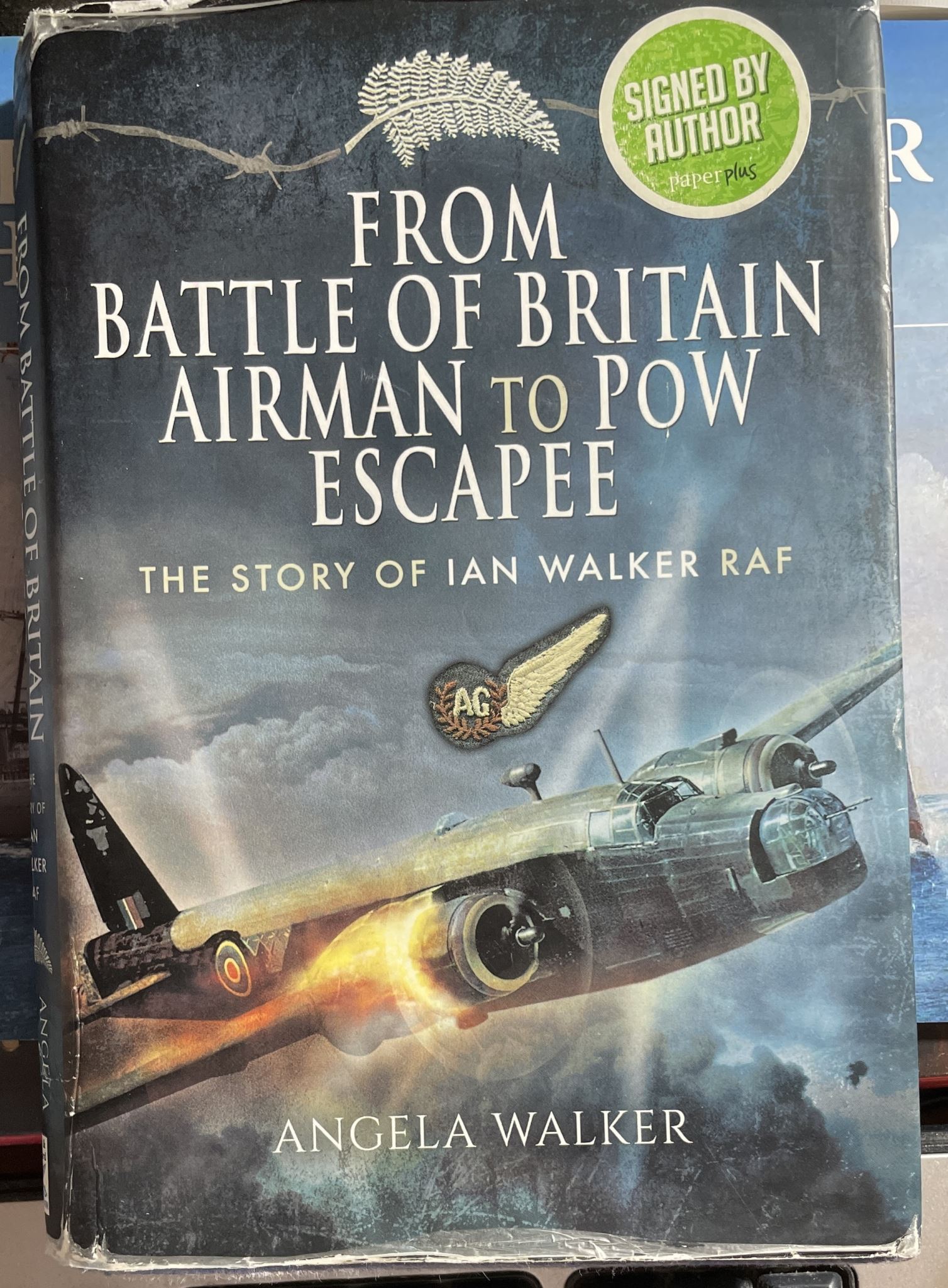From Battle of Britain Airman to POW Escapee The Story of Ian Walker RAF Signed