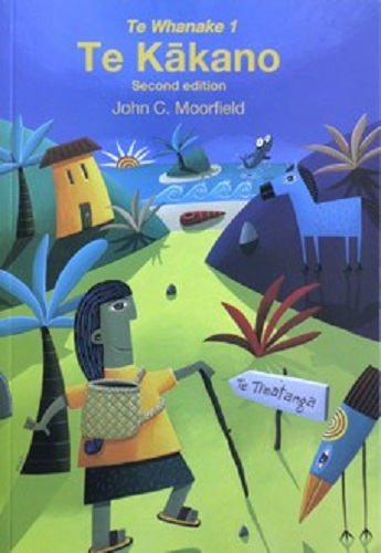 Te Whanake 1 Te Kakano by John Moorfield