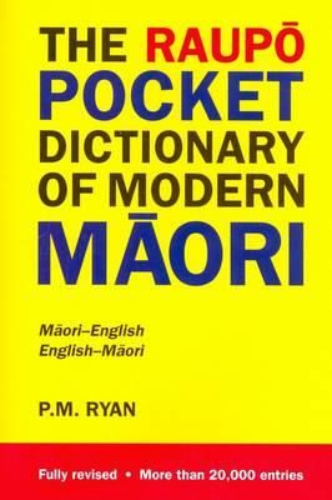 The Raupo Pocket Dictionary of Modern Maori