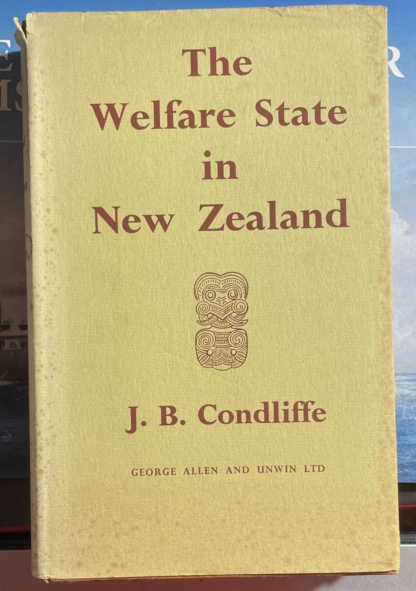 The Welfare State in New Zealand by J. B. Condliffe