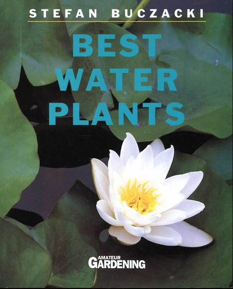 Image for Best Water Plants by Stefan Buczacki Best Water Plants by Stefan Buczacki