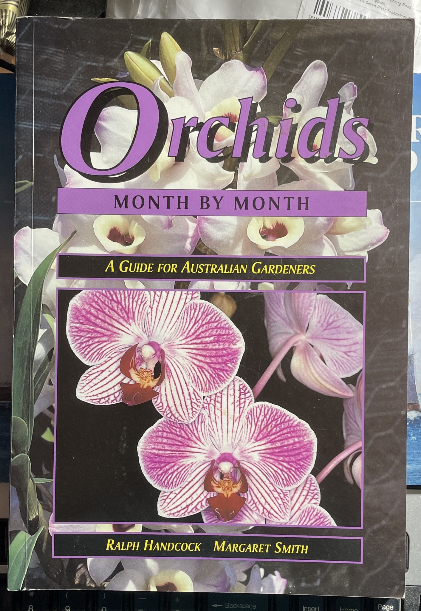 Orchids Month by Month A Guide for Australian Gardeners By Ralph Handcock