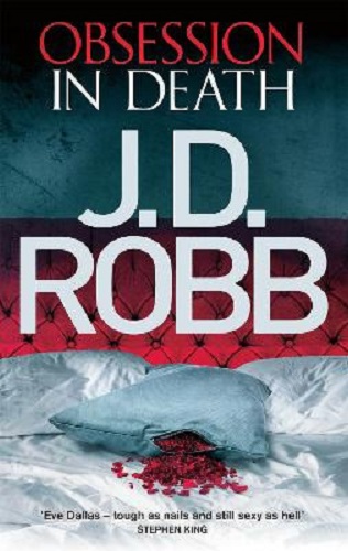 Obsession in Death by J.D Robb (Nora Roberts)