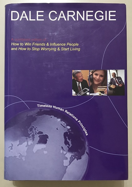 How to Win Friends and Influence People & How to Stop Worrying & Start Living