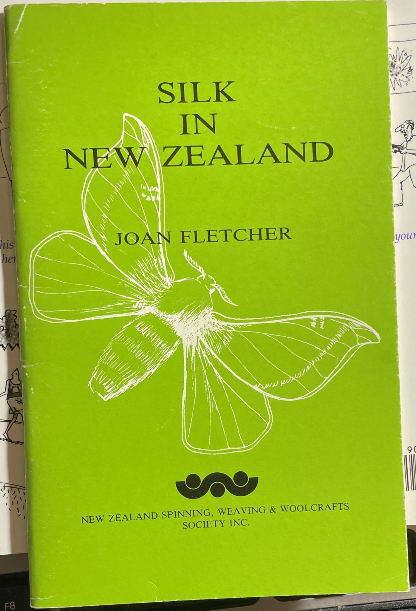 Silk in New Zealand by Joan Fletcher