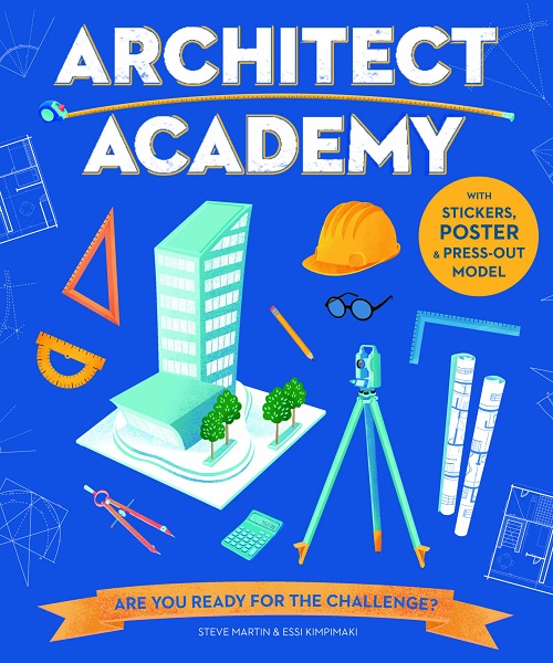 Architect Academy by Steve Martin, Essi Kimpimaki