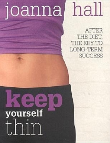 Keep Yourself Thin By Joanna Hall