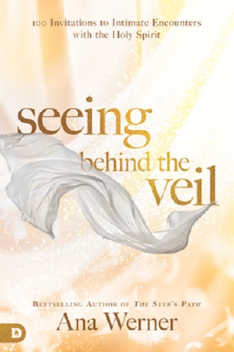 Seeing Behind the Veil by Ana Werner