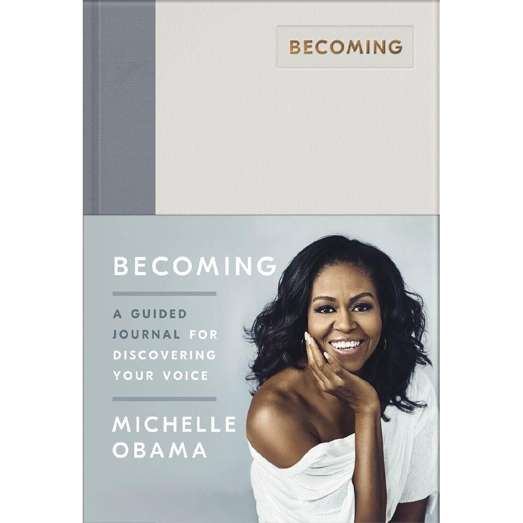 Becoming A Guided Journal for Discovering Your Voice By Michelle Obama