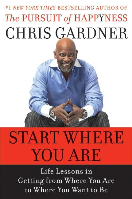 Start Where You Are by Chris Gardner Signed
