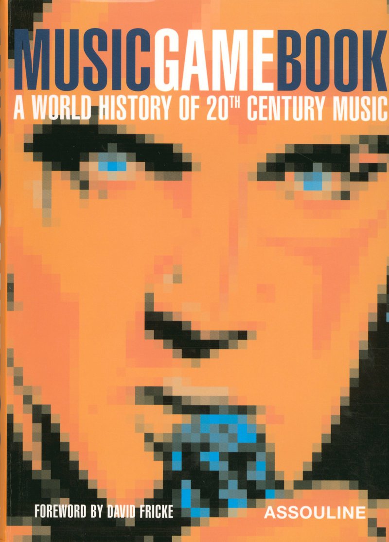 Music Game Book A World History of 20th Century Music