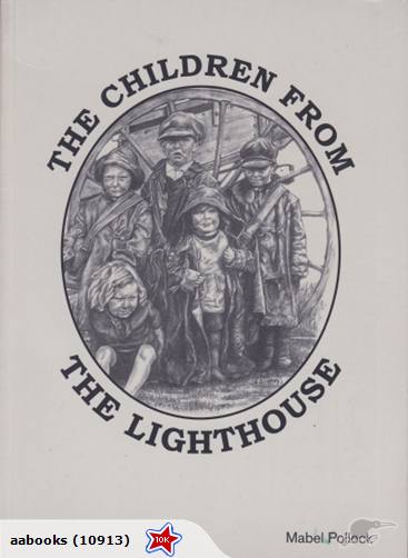The Children from the Lighthouse by Mabel Pollock Signed