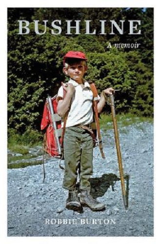 Bushline A Memoir By Robbie Burton