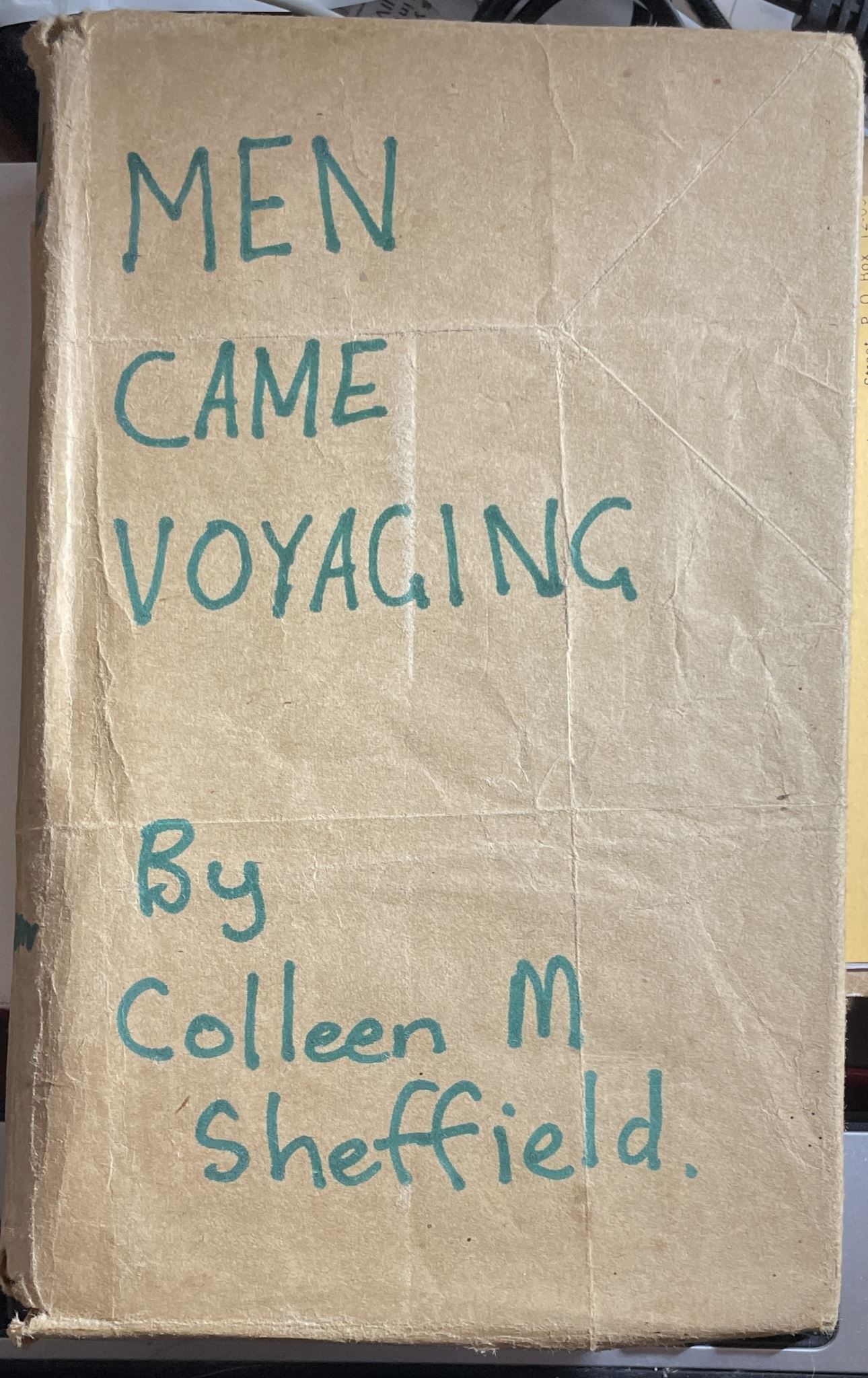 Men Came Voyaging by C M Sheffield