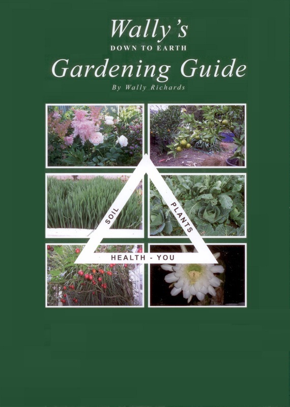 Wally's Down to Earth Gardening Guide by Wally Richards Signed