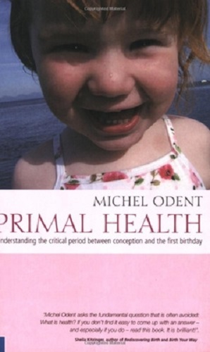 Primal Health Critical Period Between Conception and the First Birthday