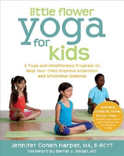 Little Flower Yoga for Kids by Jennifer Cohen Harper